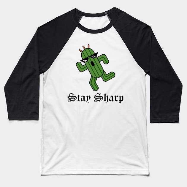 Stay Sharp Baseball T-Shirt by Bitpix3l